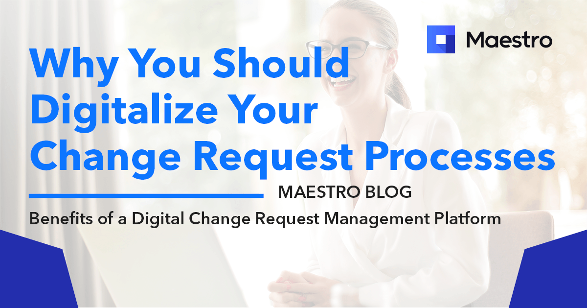 Maestrocr-digital-change-request-management